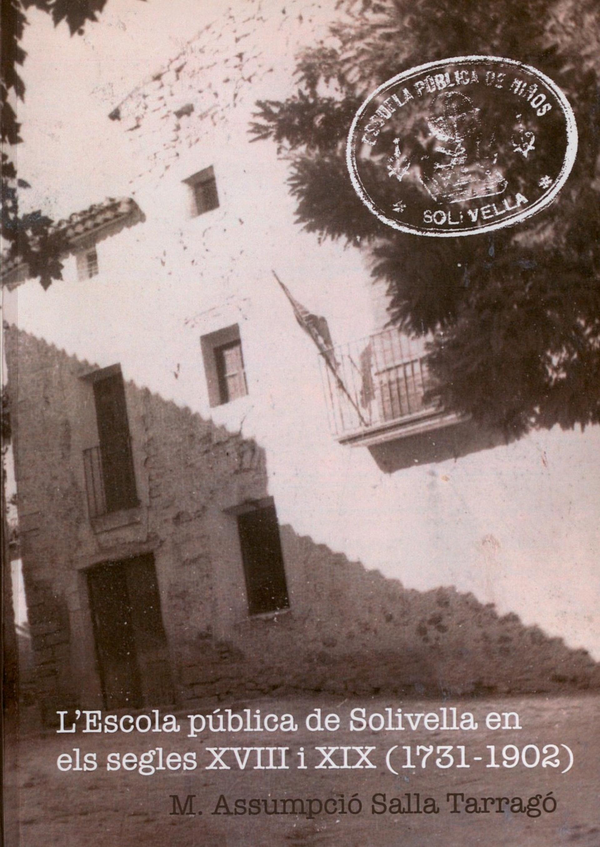 L'escola pública de Solivella en els segles XVIII i XIX