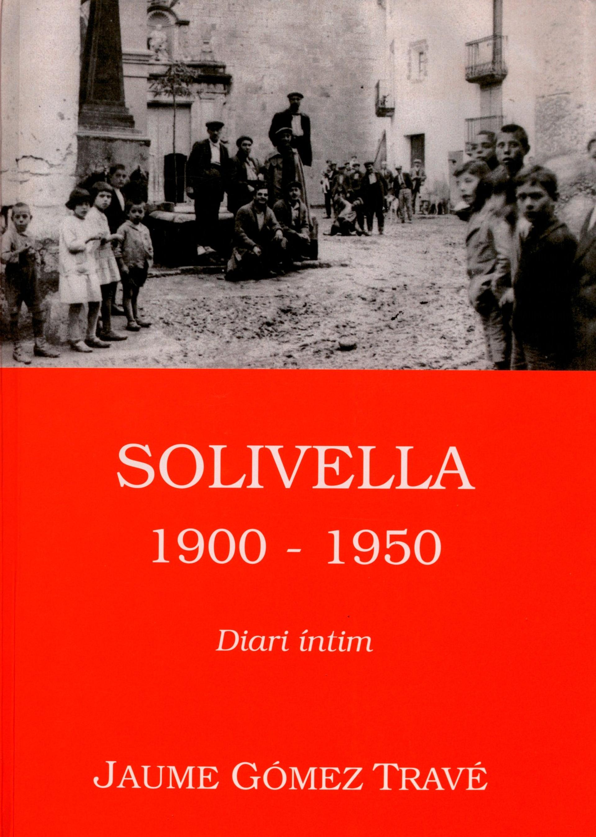Solivella 1900-1950. Diari íntim