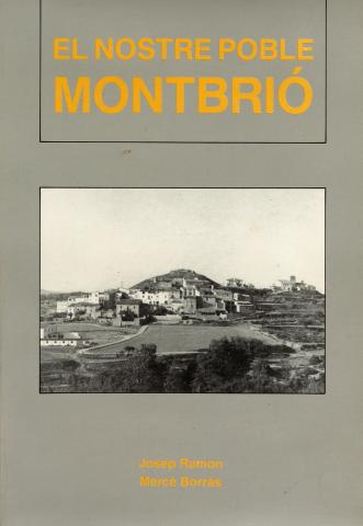 El nostre poble Montbrió de la Marca