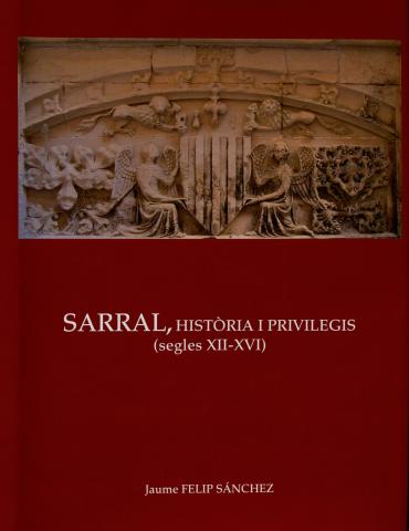 Sarral, història i privilegis (segles XII-XVI)