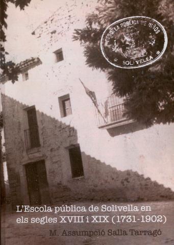 L'escola pública de Solivella en els segles XVIII i XIX