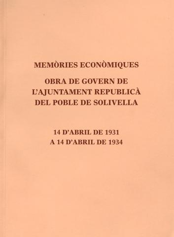 Memòries econòmiques. Obra de govern de l'Ajuntament republicà del poble de Solivella