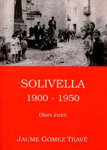 Solivella 1900-1950. Diari íntim